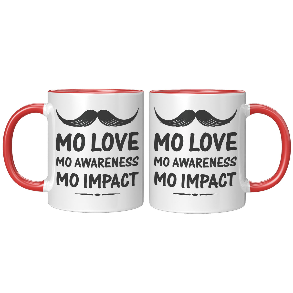 11oz Accent Mug Movember Mo Love Mo Awareness Mo Impact Both Side