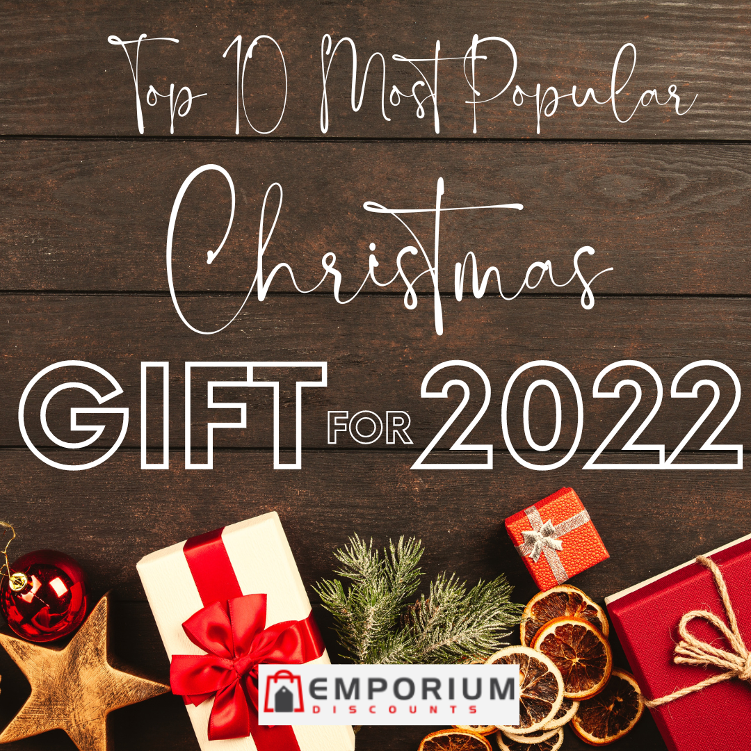Top 10 Most Popular Christmas Gifts For 2022