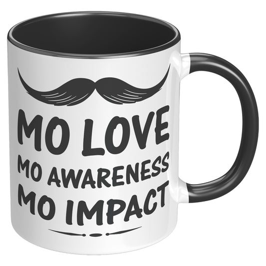 11oz Accent Mug Movember Mo Love Mo Awareness Mo Impact Right -Handed