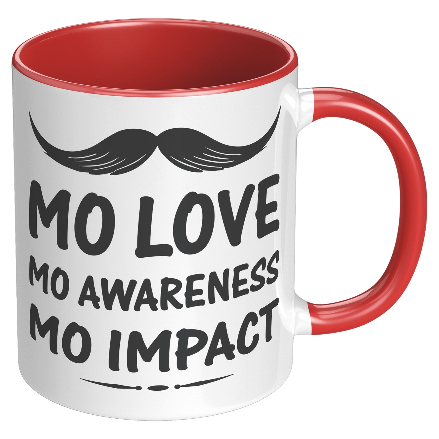 11oz Accent Mug Movember Mo Love Mo Awareness Mo Impact Both Side