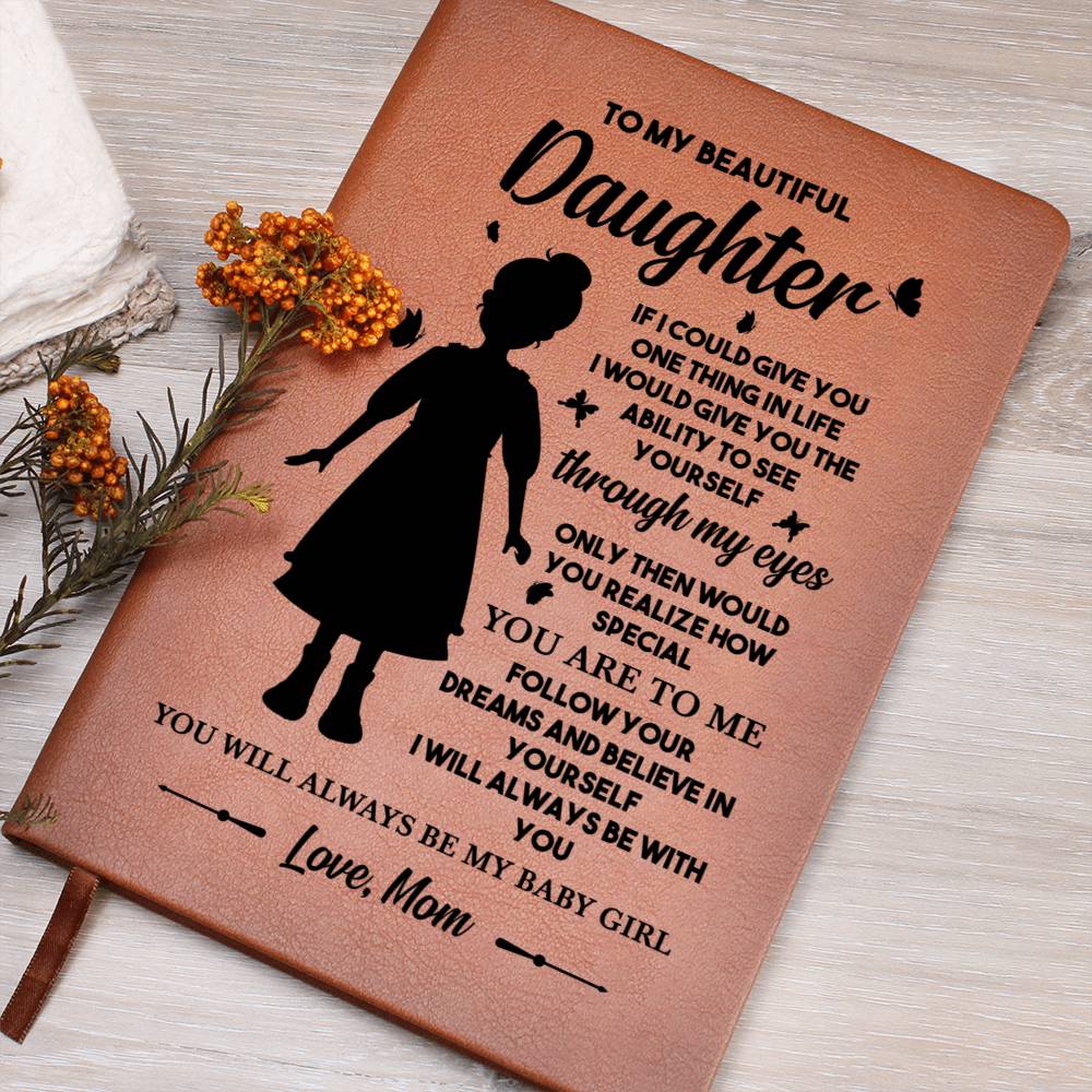 Graphic Leather Journal To My Beautiful Daughter Love Mom Emporium Discounts