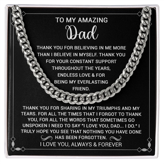 To My Amazing Dad I Love You Always & Forever