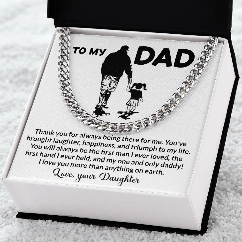 To My Dad Thank You For Always Being There For Me Love Your Daughter