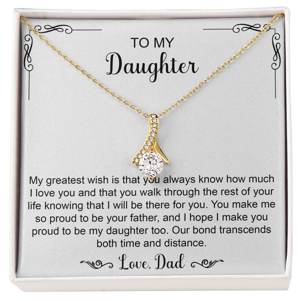 To my Daughter Love Dad