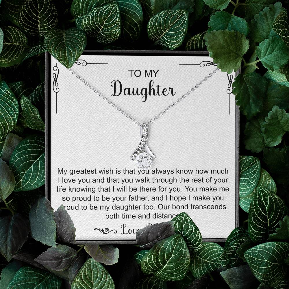 To my Daughter Love Dad