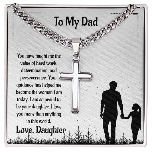 To My Dad You Have Taught Me The Value Of Work Determination And Perseverance