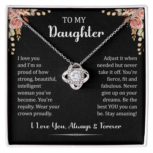 To My Daughter I Love You Always & Forever Love Knot Necklace