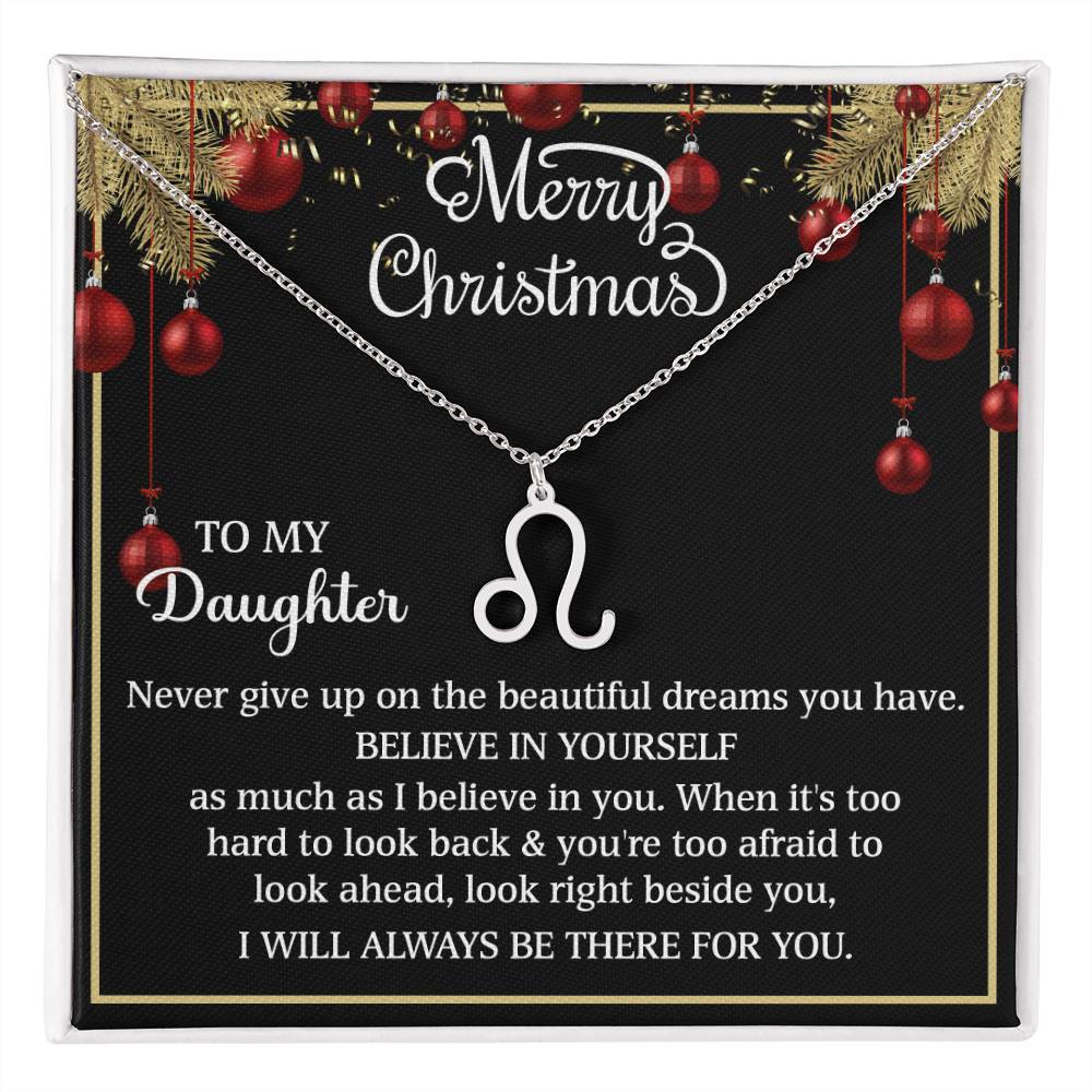 Merry Christmas Zodiac Symbol Necklace - To My Daughter BELIEVE IN YOURSELF