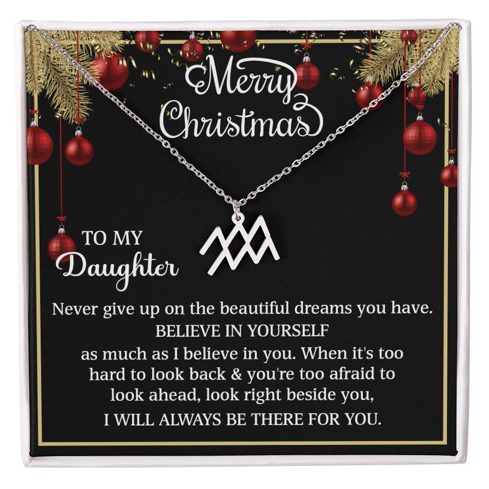 Merry Christmas Zodiac Symbol Necklace - To My Daughter BELIEVE IN YOURSELF