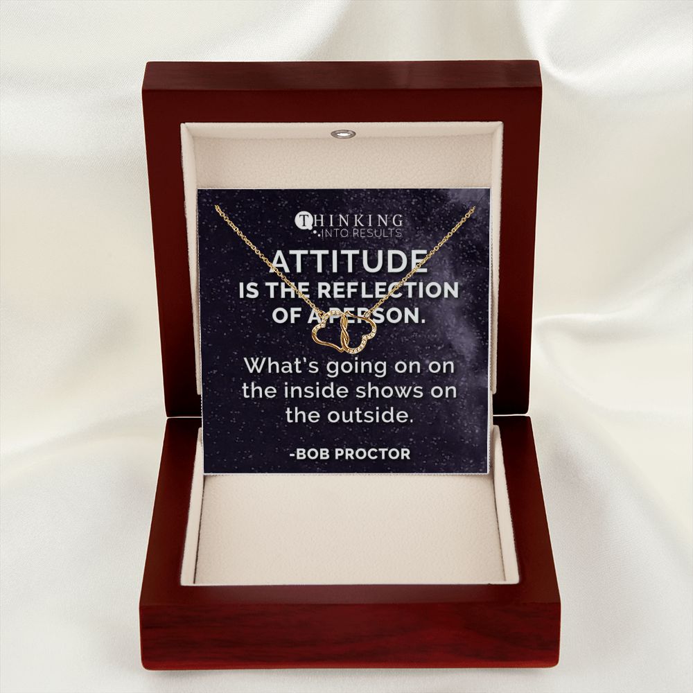 Attitude Is the Reflection Of A Person Bob Proctor Emporium Discounts Necklace heart together gold 